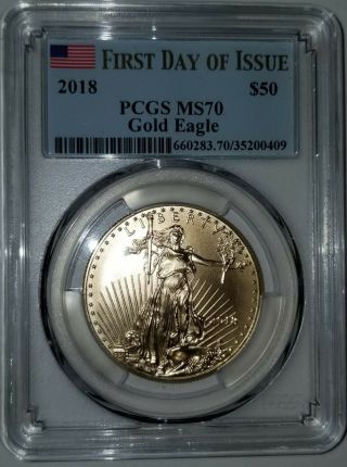 2018 American Gold Eagle First Day Of Issue $50 Pcgs Ms70 C42254