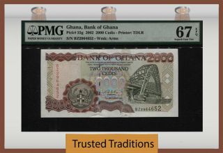 Tt Pk 33g 2002 Ghana 2000 Cedis - Bank Of Ghana Pmg 67q Gem Uncirculated