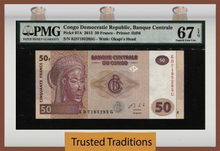 Tt Pk 97a 2013 Congo Democratic Republic 50 Francs Pmg 67 Epq Gem Unc