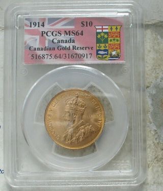 1914 Canada $10 Gold Coin Pcgs Ms 64 (canadian Gold Reserve)