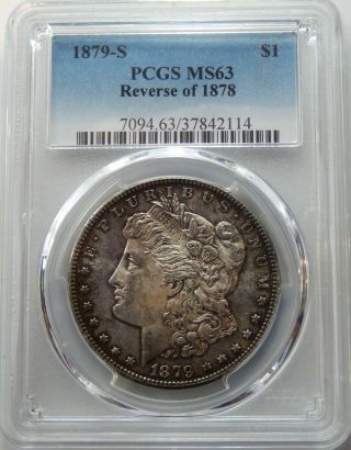 1879 S Reverse Of 1878 Morgan Silver Dollar - Pcgs Certified Ms63