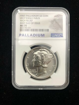 High Relief 2017 $25 1oz Palladium Eagle Ngc Ms70 First Day Of Issue