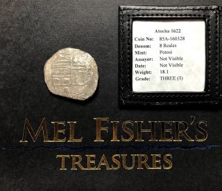 Mel Fisher Certified Nuestra De Atocha (pre - 1622) 8 Reales Silver Coin Grade 3