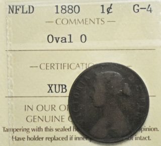 1880 Oval 0 Newfoundland One Cent Iccs Graded G - 4