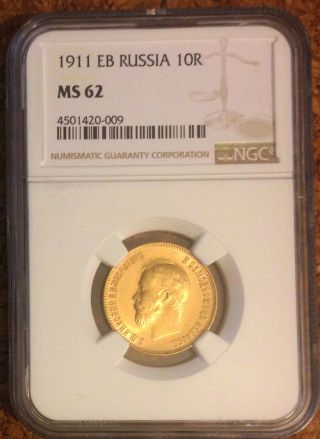 Scarce Date Russia 1911 10 Roubles Eb Gold Ngc Ms62