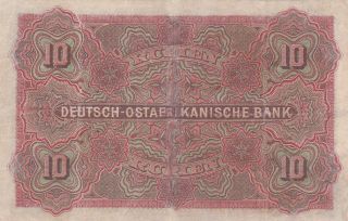 10 RUPIEN VG - FINE BANKNOTE FROM GERMAN EAST AFRICA 1905 PICK - 2 VERY RARE 2