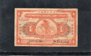 International Banking Corporation One Dollar,  Shanghai In 1919