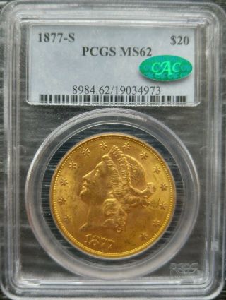 1877 S $20 Pcgs Ms 62 Cac Gold Liberty 19034973