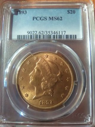 1893 $20 Liberty Head Gold Coin Pcgs Ms62