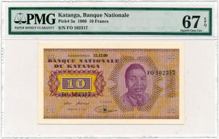 Katanga - 10 Francs 1960 - P5a Pmg Gem Unc 67 Epq
