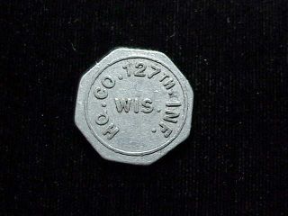 Milwaukee,  Wi Hq Co 127th Wisconsin Inf Military Wwi Regimental Trade Token