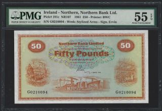 1981 Northern Ireland 50 Pounds,  Northern Bank,  Pmg 55 Epq Au,  Rare Type P - 191c