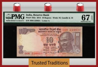 Tt Pk 102o 2014 India Reserve Bank 10 Rupees " Gandhi " Pmg 67 Epq Gem Unc