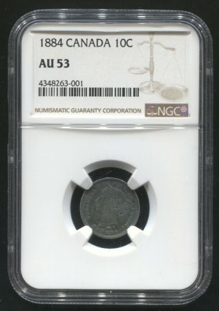 1884 Canada 10c Ngc Au53 Key Date