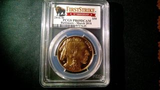 2016 Gold Buffalo Proof $50 Pcgs Pr69 Baltimore Label First Strike W/ Signed