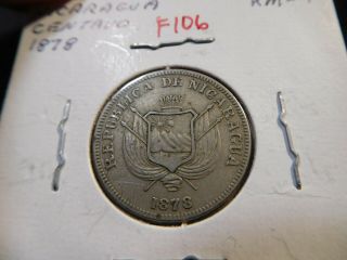 F106 Nicaragua 1878 Centavo
