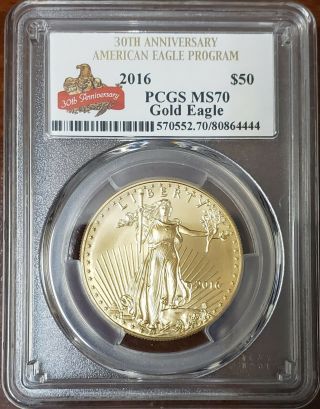 2016 1 Oz.  Gold American Eagle $50 Pcgs Ms70 Fs 30th Anniversary Label