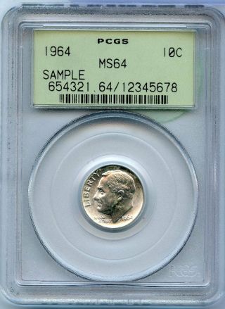 1964 Roosevelt Dime Pcgs Ms 64 Sample Certified Coin - Green Label - Jr667