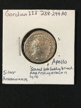Gordian III Silver Antoninianus - - Roman Coin 238AD Apollo 4