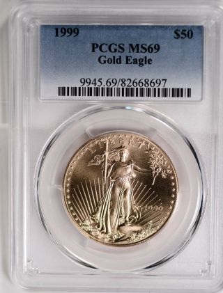 1999 $50 Gold Eagle Pcgs Ms 69