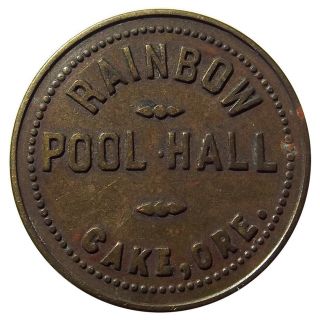 Oregon Trade Token - Rainbow Pool Hall,  Cake Or (malheur County,  Ghost Town) 12½
