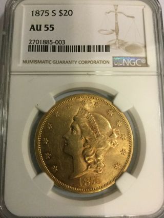 1875 S $20 Liberty Head Double Eagle Gold Coin Ngc Au 55