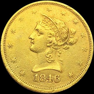 1846 - O $10 " Gold Eagle " Liberty Head Gold Nearly Uncirculated Coin