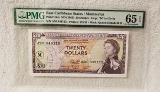 East Caribbean States/montserrat Pick 15m Nd 1965 $20 Dollars " M " Pmg 65 Epq