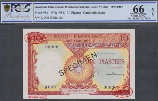 French Indochina 10 Piastres Banknote P - 96s Nd 1953 Specimen Pcgs 66 Opq