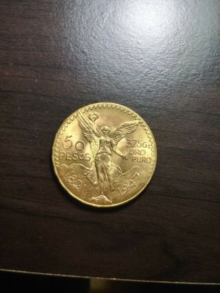 One.  50 Pesos 1947 Mexican Gold Coin