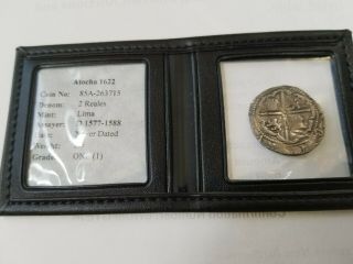 Atocha 2 Reales Grade 1 Assayer D 1577 - 1588 Coin Shipwreck Artifact Treasure Cob