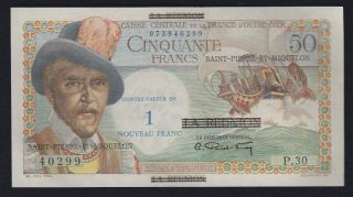 1 Nouveau Francs On 50 Francs From Saint - Pierre - Et - Miquelon Uncirculated