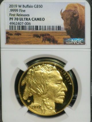 2019 W American Gold Buffalo G$50.  9999 Fine - First Releases Pf 70