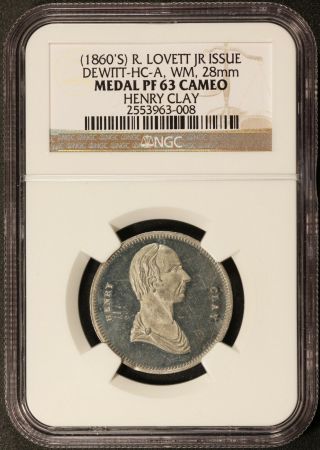 1860s Henry Clay R.  Lovett Jr.  Issue Wm Token Medal Dewitt - Hc - A - Ngc Pf 63 Cam