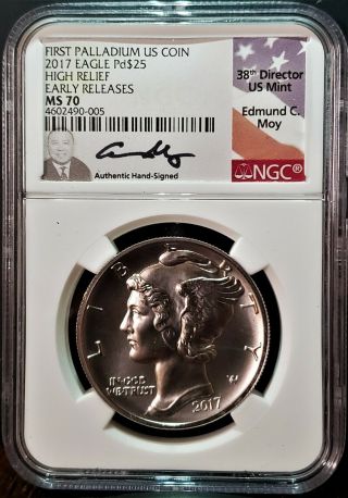2017 MS70 EARLY RELEASES $25 High Relief Palladium Eagle NGC Signed EDMUND MOY 4