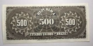 P1.  a - 1893 Brazil 500 Reis - AUNC,  - 2