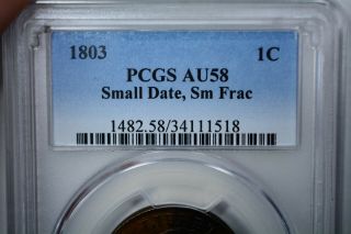 1803 1C SMALL DATE SMALL FRACTION PCGS AU58 3