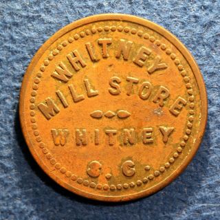 Scarce South Carolina Cotton Mill Token - Whitney Mill Store,  5¢,  Whitney,  S.  C.