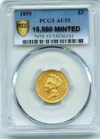 C10519 - 1859 Gold $3 Princess Pcgs Au55 - 15,  558 Minted