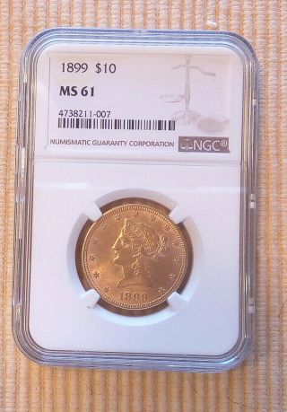 1899 Gold Liberty Head Eagle $10 Coin Graded Ngc Ms 61