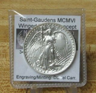 Daniel Carr - “mcmvi” (1906) Saint - Gaudens Concept (struck In 2018).  999 Silver