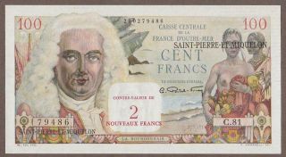 1963 Saint - Pierre - Et - Miquelon 2 Nouveaux Franc On 100 Franc Note Unc