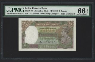 1937 India Reserve Bank 5 Rupees,  Pmg 66 Epq Gem Unc,  P - 18b Scarcer Deshmukh Sig