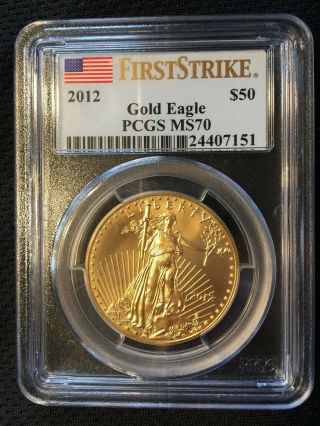 2012 Gold $50 Eagle Pcgs Ms70 First Strike.