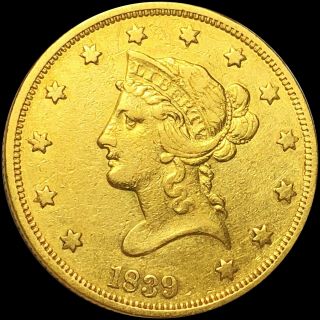 1839 " Head 38 " $10 Gold Eagle About Uncirculated Classic Collectible Liberty Nr