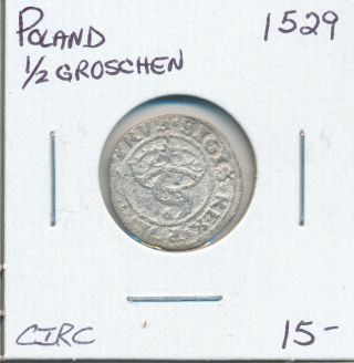 Poland 1/2 Groschen 1529 - Circ
