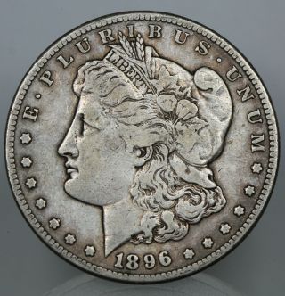 Better Date Very Fine 1896 - S Morgan Silver Dollar Vf $1