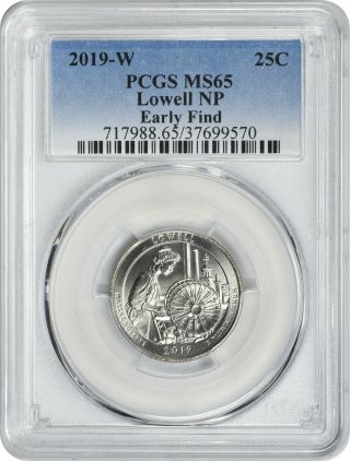 2019 - W Lowell National Park Quarter Pcgs Ms65 Early Find