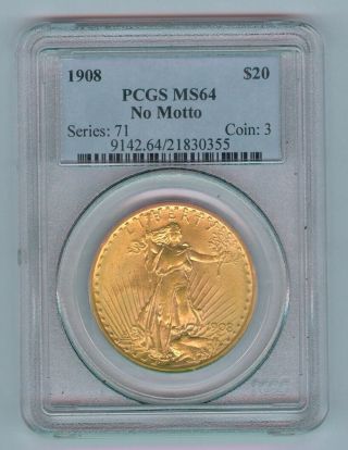 1908 - P U.  S.  $20 St.  Gaudens Gold Piece - No Motto - Pcgs Slabbed - Ms64