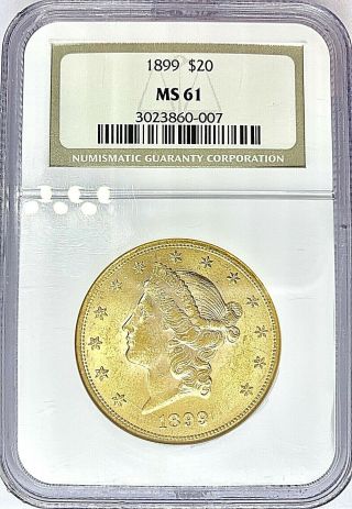 1899 $20 American Liberty Head Gold Double Eagle Ms61 Ngc Coin Twenty Dollars